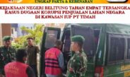 Kejari Belitung Tahan Empat Tersangka Kasus Penjualan Lahan Negara di Kawasan IUP PT Timah