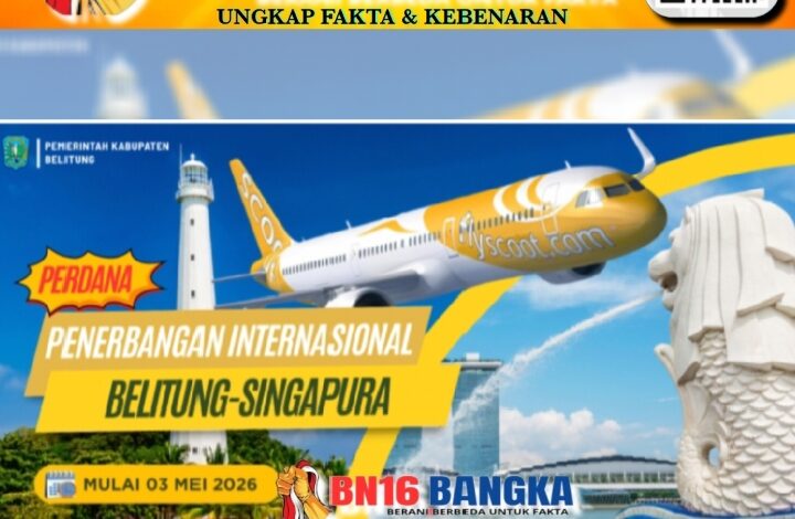 Pemkab Belitung Pastikan Kesiapan Sambut Penerbangan Internasional Perdana Scoot Airline Rute Singapura ke Belitung pada 3 Mei 2026