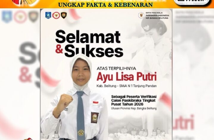 Perwakilan dari Bangka Belitung, Ayu Lisa Putri Siswi SMAN 1 Tanjungpandan Lolos Verifikasi Calon Paskibraka Tingkat Pusat Tahun 2026