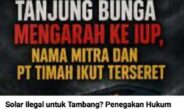 Hanya Penjual Ditangkap, Rantai Solar Ilegal Diduga Mengalir ke Operasi Tambang di Tanjung Bunga 