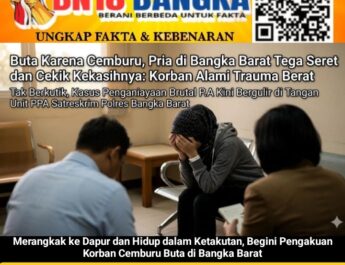 Buta Karena Cemburu, Pria di Bangka Barat Tega Seret dan Cekik Kekasihnya: Korban Alami Trauma Berat