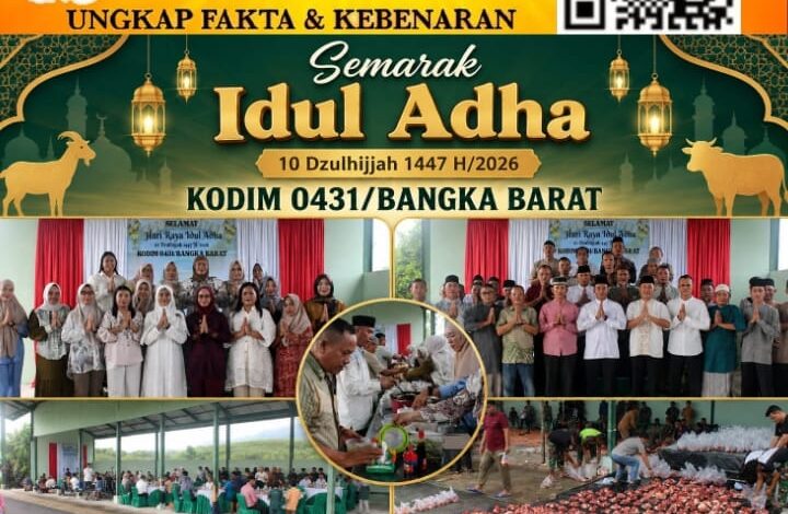 Semarak Idul Adha 10 Dzulhijjah 1447 H/2026 M, Kodim 0431/Bangka Barat 