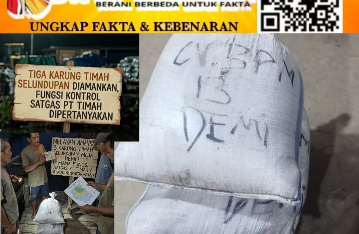 Tiga Karung Timah Selundupan Diamankan, Fungsi Kontrol Satgas PT Timah Dipertanyakan!