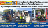 Cegah Penyalahgunaan BBM, Polisi Pantau Langsung Antrean SPBU di Bangka Barat