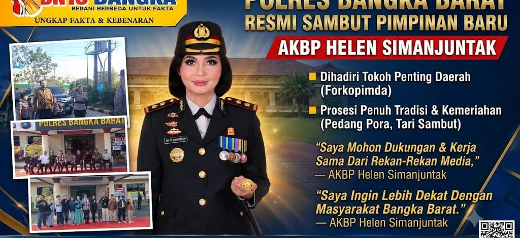 Polres Bangka Barat Resmi Sambut Pimpinan Baru AKBP Helen Simanjuntak