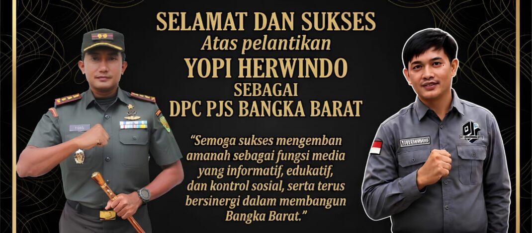 Dialektika Pena dan Benteng Negara: Dandim 0431 Bangka Barat Ucapan Selamat dan Sukses untuk Pelantikan DPC PJS Bangka Barat