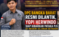 DPC Bangka Barat Resmi Dilantik, Yopi Herwindo Siap Kibarkan Pataka PJS di Negeri Sejiran Setason
