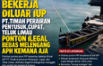 Ponton Ilegal Di Perairan Teluk Kelabat Semakin Menjadi ,APH Jangan Tinggal Diam