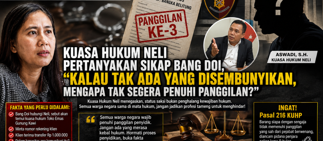 Aswadi SH: Status Saksi Bukan Tameng untuk Menghindari Kewajiban Hukum