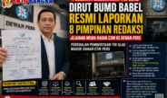 Dirut BUMD Babel Resmi Laporkan 8 Pimpinan Redaksi Jejaring Media Radak.Com ke Dewan Pers, Persoalan Pemberitaan Tin Slag Masuk Ranah Etik Pers