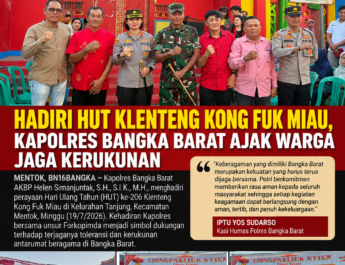Hadir di Tengah Masyarakat, Polres Bangka Barat Pastikan Perayaan HUT Klenteng Kong Fuk Miau Berjalan Aman dan Harmonis