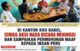 KBO Babel Fasilitasi Klarifikasi, Ismail Tegaskan Tak Pernah Berniat Intimidasi Wartawan dan Hormati UU Pers