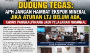 Dudung Tegas: APH Jangan Hambat Ekspor Mineral Jika Aturan LTJ Belum Ada, Kasus Pangkalpinang Jadi Pelajaran Nasional