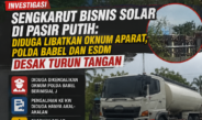Sengkarut Bisnis Solar di Pasir Putih: Diduga Libatkan Oknum Aparat, Polda Babel dan ESDM Didesak Turun Tangan