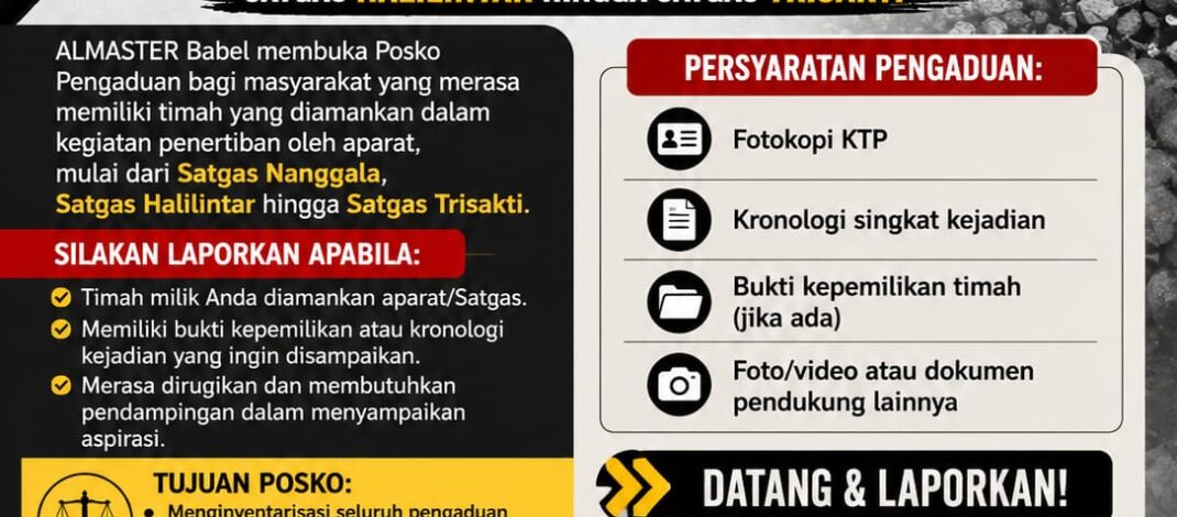 ALMASTER Babel Buka Posko Pengaduan, Tampung Laporan Masyarakat Terkait Timah yang Diamankan Satgas