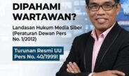 *Jangan Asal Publikasi, Wartawan Media Siber Wajib Pahami Aturan PPMS*