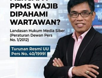 *Jangan Asal Publikasi, Wartawan Media Siber Wajib Pahami Aturan PPMS*