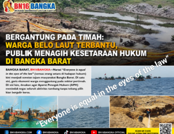 Bergantung pada Timah: Warga Belo Laut Terbantu, Publik Menagih Kesetaraan Hukum di Bangka Barat