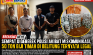 ‎Sempat Digerebek Polisi akibat Miskomunikasi, 50 Ton Biji Timah di Belitung Ternyata Legal