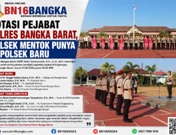 Rotasi Pejabat Polres Bangka Barat, Polsek Mentok Punya Kapolsek Baru
