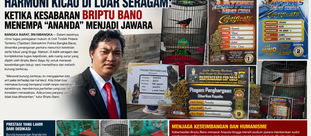 Harmoni Kicau di Luar Seragam: Ketika Kesabaran Briptu Bano Menempa “Ananda” Menjadi Jawara