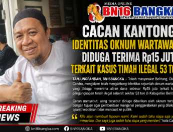 Cacan Kantongi Identitas Oknum Wartawan Diduga Terima Rp15 Juta Terkait Kasus Timah Ilegal 53 Ton