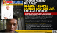 Sampaikan Pesan “Selamat Datang” ke Andi Kusuma, Batara Harapan Mengaku Segera Kembali ke Penjara