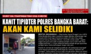 Disorot Soal Penampungan Timah Ilegal di Mentok, Kanit Tipidter Polres Bangka Barat: Akan Kami Selidiki