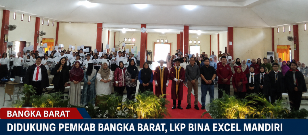 Didukung Pemkab Bangka Barat, LKP Bina Excel Mandiri Bawa Sertifikasi Internasional ke Mentok
