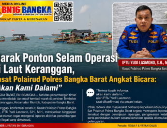 Marak Ponton Selam Operasi di Laut Keranggan, Kasat Polairud Polres Bangka Barat Angkat Bicara:-“Akan Kami Dalami”