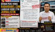 Surat Resmi Jejaring Media Dewan Pers: Radakbabel.com Terbukti Langgar Kode Etik Jurnalistik dalam Pemberitaan Tin Slag