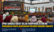 DPRD Bangka Barat Gelar Paripurna Istimewa Dengarkan Pidato Kenegaraan Presiden Prabowo Subianto