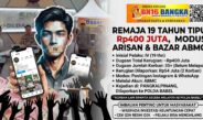 Berkedok Arisan & Bazar, Remaja 19 Tahun Diduga Tipu Rp400 Juta, Puluhan Korban Belum Melapor