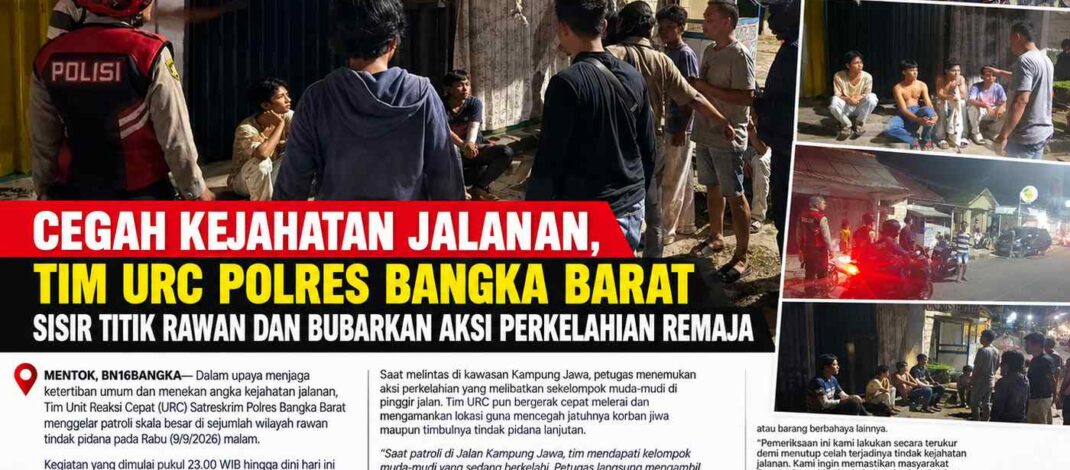 Cegah Kejahatan Jalanan, Tim URC Polres Bangka Barat Sisir Titik Rawan dan Bubarkan Aksi Perkelahian Remaja