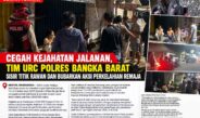 Cegah Kejahatan Jalanan, Tim URC Polres Bangka Barat Sisir Titik Rawan dan Bubarkan Aksi Perkelahian Remaja