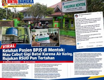 Viral Keluhan Pasien BPJS di Mentok: Mau Cabut Gigi Batal Karena Air Kering, Rujukan RSUD Pun Tertahan
