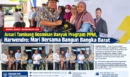 Arsari Tambang Resmikan Banyak Program PPM, Harwendro: Mari Bersama Bangun Bangka Barat
