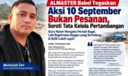 ALMASTER Babel Tegaskan Aksi 10 September Bukan Pesanan, Soroti Tata Kelola Pertambangan  Guru Natsir Mengaku Pernah Ilegal, Lalu Bagaimana dengan yang Berlindung di Balik Label Legal?