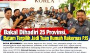 Bakal Dihadiri 25 Provinsi, Batam Terpilih Jadi Tuan Rumah Rakernas PJS