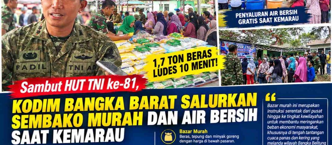 Sambut HUT TNI ke-81, Kodim 0431/Bangka Barat Pasok Air Gratis dan Gelar Bazar Murah untuk Warga