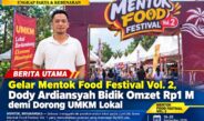 Gelar Mentok Food Festival Vol. 2, Dody Ardiansyah Bidik Omzet Rp1 M demi Dorong UMKM Lokal