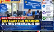Gerai Pemeriksaan SIM Buka Suara soal Mekanisme Satu Pintu dan Biaya Rp240 Ribu