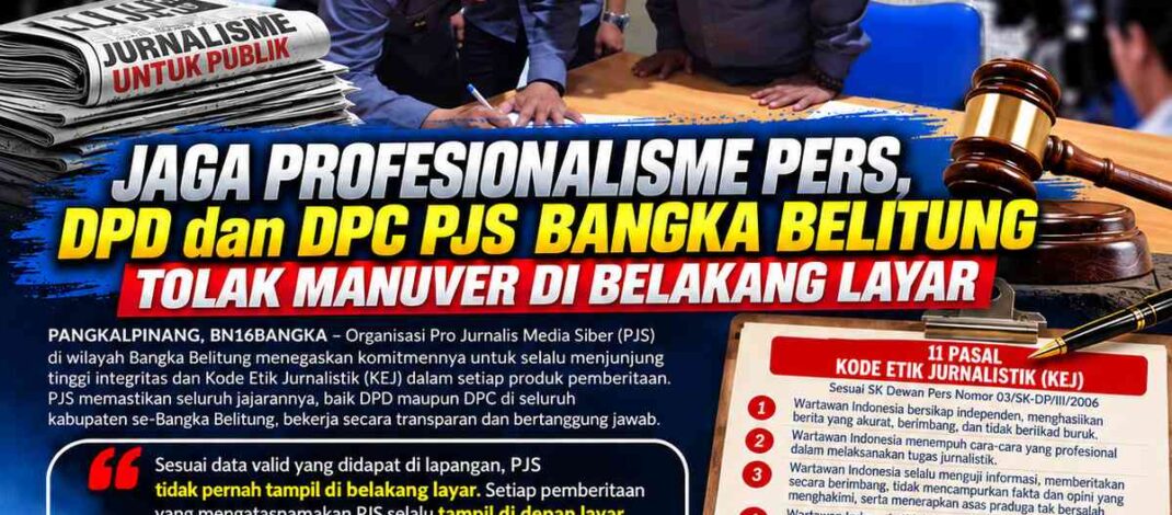 Jaga Profesionalisme Pers, DPD dan DPC PJS Bangka Belitung Tolak Manuver di Belakang Layar
