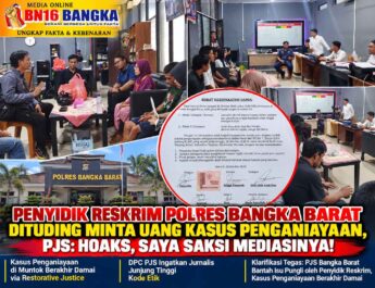 Penyidik Reskrim Polres Bangka Barat Dituding Minta Uang Kasus Penganiayaan, PJS: Hoaks, Saya Saksi Mediasinya!