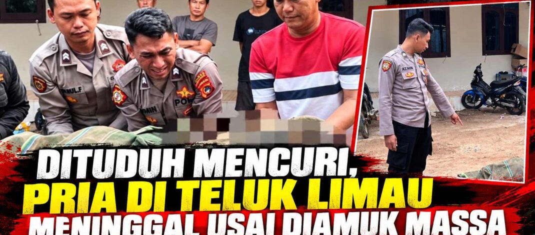 Dituduh Mencuri, Pria di Desa Teluk Limau Meninggal Usai Diamuk Massa