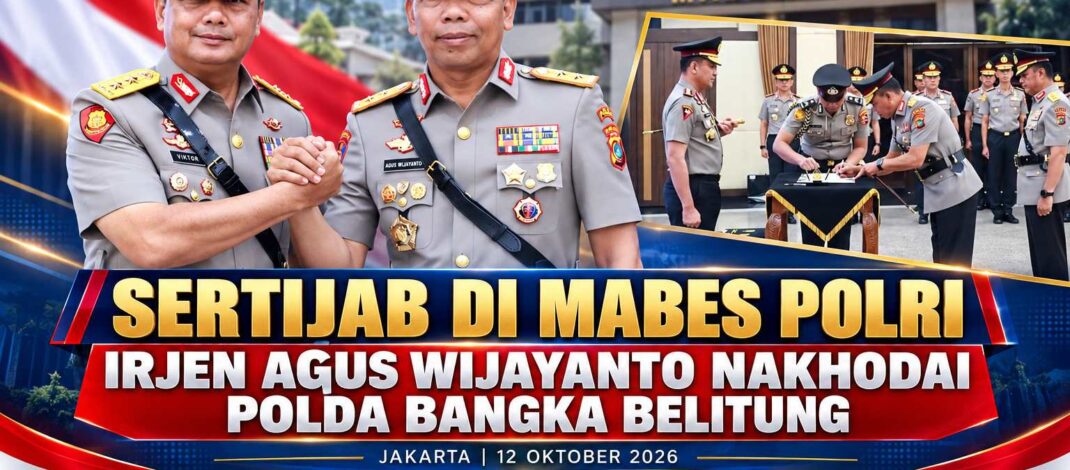 Sertijab di Mabes Polri: Irjen Agus Wijayanto Nakhodai Polda Bangka Belitung