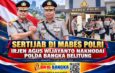 Sertijab di Mabes Polri: Irjen Agus Wijayanto Nakhodai Polda Bangka Belitung