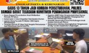 Gadis 13 Tahun Jadi Korban Persetubuhan, Polres Bangka Barat Tegaskan Komitmen Penanganan Profesional