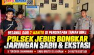 Berawal dari 2 Wanita di Penginapan Taman Duku, Polsek Jebus Gulung Jaringan Bandar Sabu dan Ekstasi