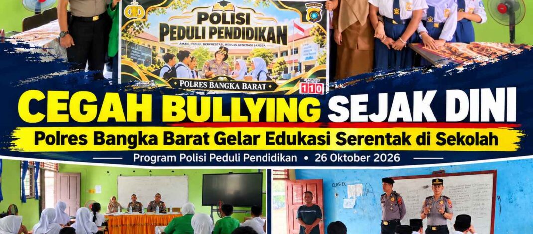 Cegah Bullying Sejak Dini, Polres Bangka Barat Gelar Edukasi Serentak di Sekolah Lewat Program “Polisi Peduli Pendidikan”